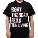 Fear The Living Walking Dead Shirt