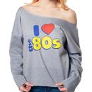 I Love 80s Sweatshirt