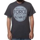 May The Force Always Be With You Shirt