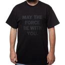 May The Force Be With You Shirt