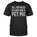 All You Need Is Love and a Pet Pig