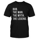 Bob. The Man. The Myth. The Legend.