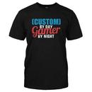 (Custom) By Day. Gamer By Night - Personalized