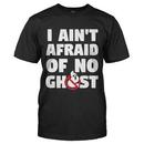 I Ain't Afraid Of No Ghost