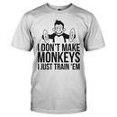 I Don't Make Monkeys, I Just Train 'em