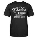 It's A Charles Thing, You Wouldn't Understand