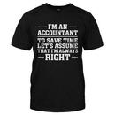 I'm An Accountant. I'm Always Right