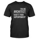 I'm an Architect, What's Your Superpower?