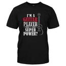 I'm A Guitar Player, What's Your Superpower?