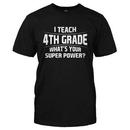 I Teach 4th Grade What's Your Super Power