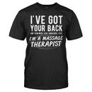 I've Got Your Back - I'm A Massage Therapist