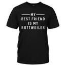 My Best Friend Is My Rottweiler