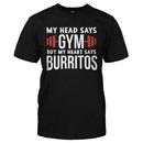 My Head Says Gym, My Heart Says Burritos