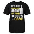 It's Not Drinking Alone if the Dog's Home