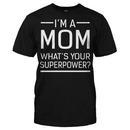 I'm a Mom. What's Your Superpower?