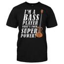 I'm A Bass Player, What's Your Superpower?