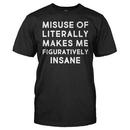 Misuse of Literally Makes Me Figuratively Insane