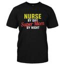 Nurse By Day. Super Mom By Night