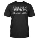 Real Men Listen To Bluegrass