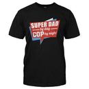 Super Dad By Day. Cop By Night.