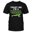Trust Me I'm A Personal Trainer - Male