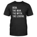 Deda. The Man. The Myth. The Legend.