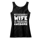 My Husband's Wife Is Freaking Awesome Tank Top