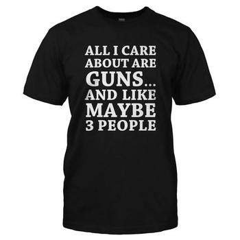 All I Care About Are Guns