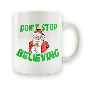 Don't Stop Believing - 15oz Mug