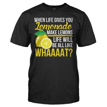 When Life Gives You Lemonade, Make Lemons