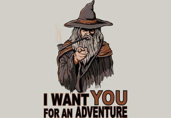 I WANT YOU FOR AN ADVENTURE