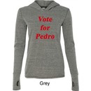 Funny Vote for Pedro Ladies Tri Blend Hoodie Shirt