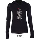 I Love My Dog Ladies Tri Blend Hoodie Shirt