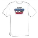 Funny Shirt Not Opinionated Always Right Tee Shirt
