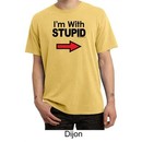 Stupid Shirt I?m With Stupid Black Print Adult Pigment Dyed T-shirt