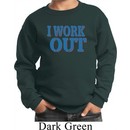 Kids Fitness Sweatshirt I Work Out Sweat Shirt