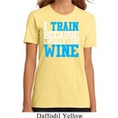 Ladies Fitness Shirt I Train For Wine Organic Tee T-Shirt