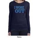 Ladies Fitness Shirt I Work Out Long Sleeve Tee T-Shirt