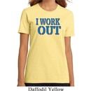 Ladies Fitness Shirt I Work Out Organic Tee T-Shirt