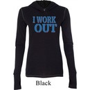Ladies Fitness Shirt I Work Out Tri Blend Hoodie Tee T-Shirt