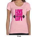 Ladies Fitness Shirt Live Love Lift Scoop Neck Tee T-Shirt