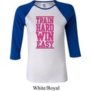 Ladies Fitness Shirt Train Hard Win Easy Raglan Tee T-Shirt