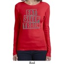 Ladies Shirt Eat Sleep Train Long Sleeve Tee T-Shirt