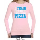 Ladies Shirt I Train For Pizza Long Sleeve Thermal Tee T-Shirt