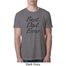 Mens Dad Shirt Best Dad Ever Black Print Burnout Tee T-Shirt