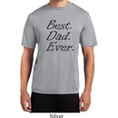 Mens Dad Shirt Best Dad Ever Black Print Moisture Wicking Tee T-Shirt