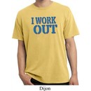 Mens Fitness Shirt I Work Out Pigment Dyed Tee T-Shirt