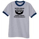 Mens Funny Shirt Great Beard Great Responsibility Ringer Tee T-Shirt