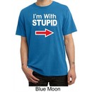 Stupid Shirt I?m With Stupid White Print Adult Pigment Dyed T-shirt