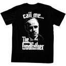 The GodFather Shirt Call Me Black T-Shirt